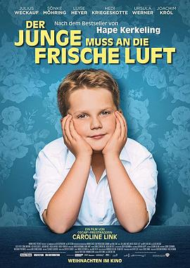 这个男孩必须被释放 Der Junge muss an die frische Luft