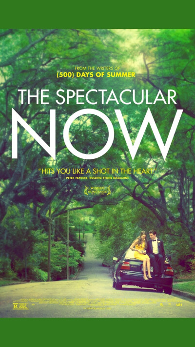 好景当前 The Spectacular Now