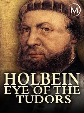 Holbein: Eye of the Tudors